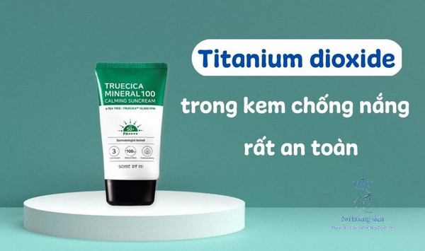 Có nên sử dụng titanium dioxide cho vùng da mặt?